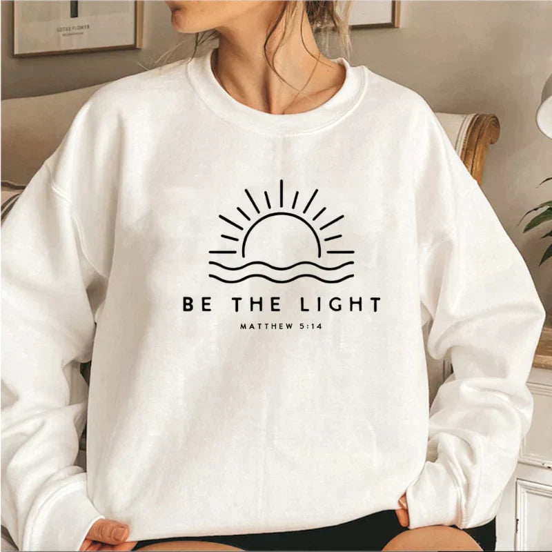 Selene Sweatshirt: Be The Light
